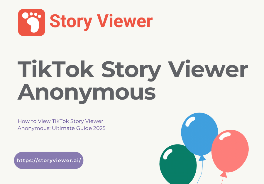 How to View TikTok Story Viewer Anonymous?